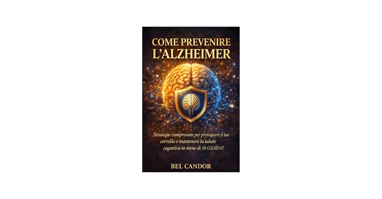 Copertina libro: "Come prevenire l'Alzheimer". Cervello protetto da uno scudo, con strategie per la salute cognitiva.