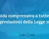Guida alle agevolazioni Legge 104 per capire cosa posso fare con la 104 di mia madre. Logo Lab Care.