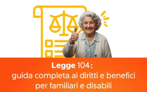 Anziana sorridente con pollice in su, accanto a un'icona di bilancia e documento. Guida su come richiedere 104 per un familiare anziano.