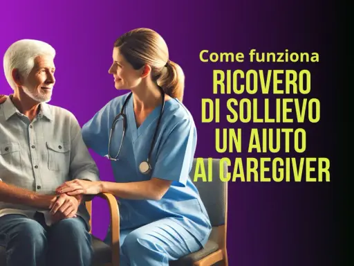 Un'infermiera sorride a un anziano, offrendo supporto. Il testo parla di ricovero di sollievo, un aiuto per chi assiste persone con demenza senile.