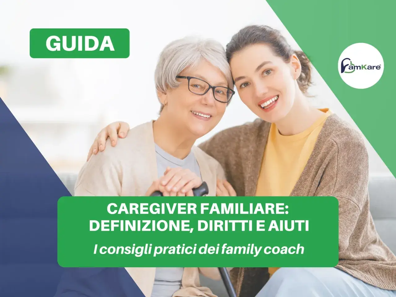 Guida per caregiver familiari: definizione, diritti e aiuti. Immagine di due donne sorridenti, una anziana con bastone e una giovane.